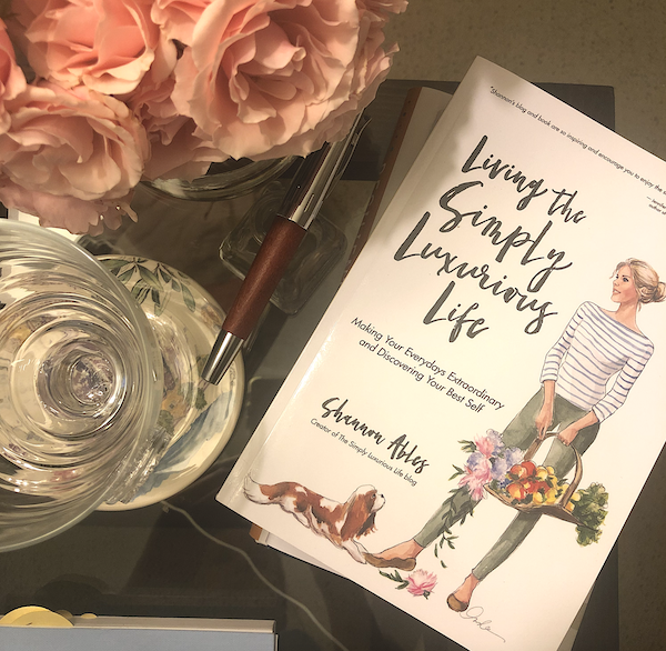 TSLL Readers Share . . . Living Simply Luxuriously