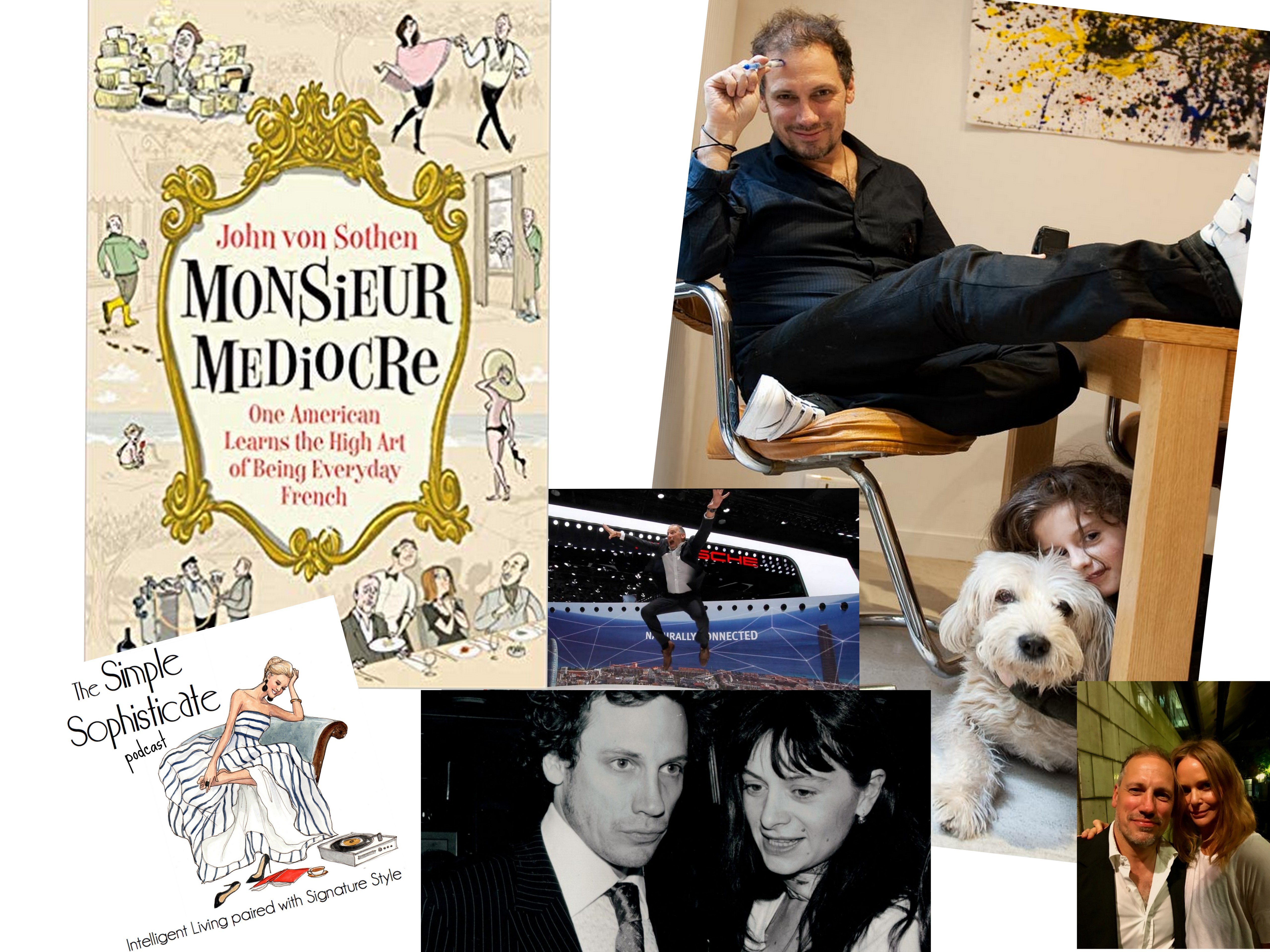 257: An American Being Everyday French – My Interview with author John von Sothen
