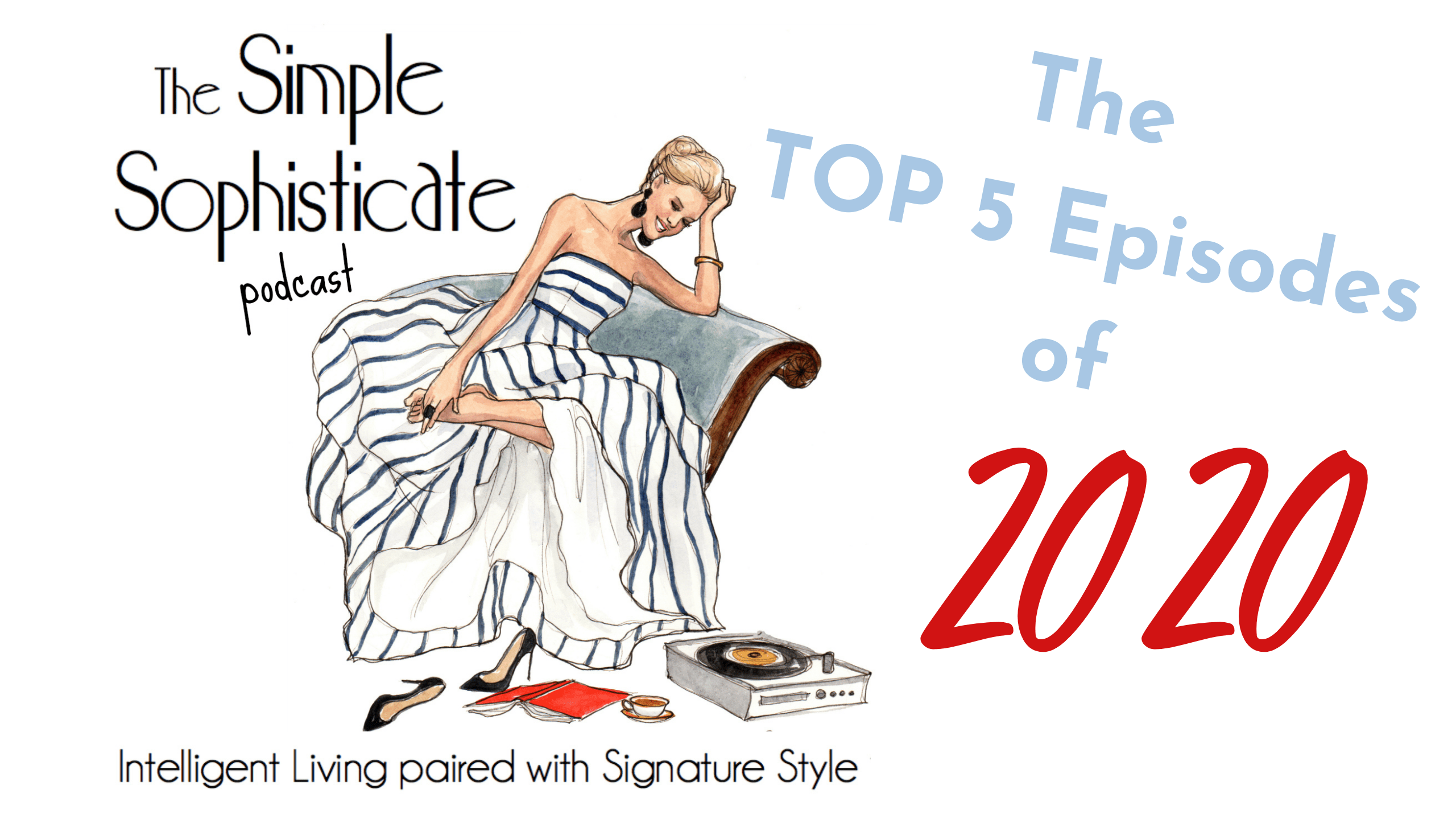 The TOP 5 Podcast Episodes of 2020