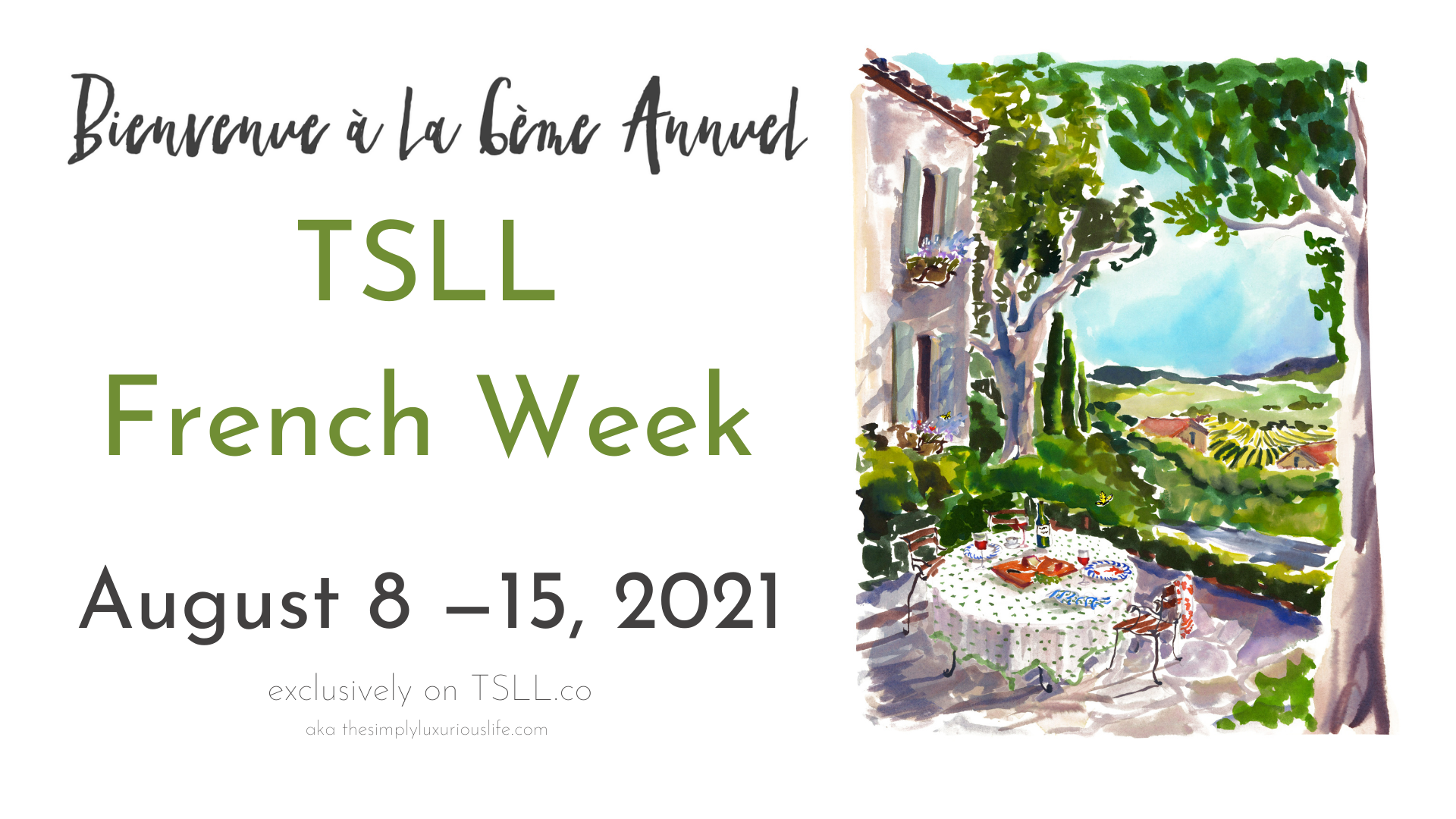 Bienvenue à la 6ème Annuelle Semaine de Française de TSLL! + the 1st Giveaway
