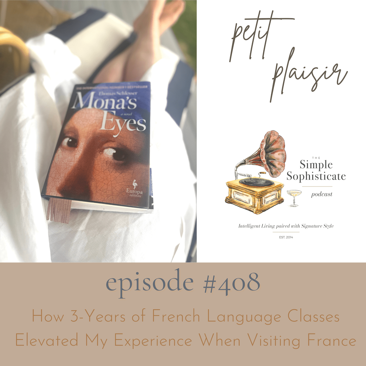 Les Yeux de Mona (Mona’s Eyes), a novel translated from French – Petit Plaisir #408