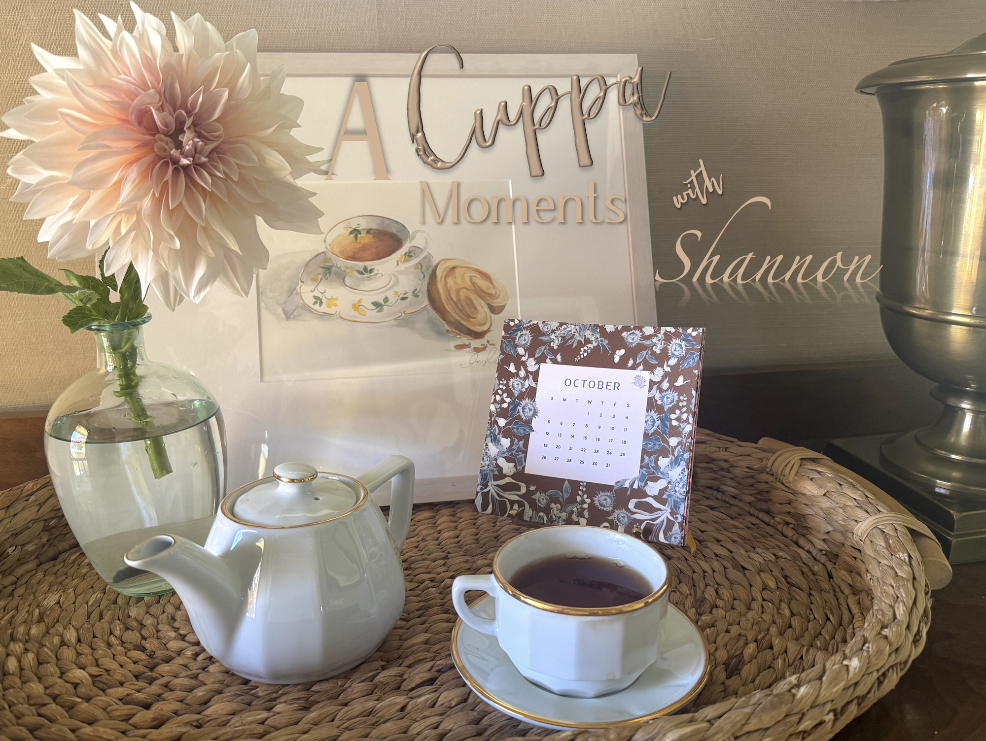 A Cuppa Moments w/Shannon, October 2025